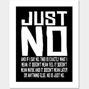 Just No No Means No My Body My Rules Shirt gift Posters and Art